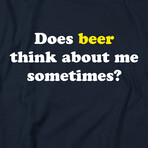 Does Beer Think About Me Sometimes? T-Shirt // Navy (3XL)