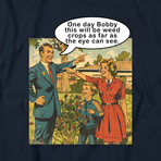 One day Bobby this will be weed T-Shirt // Navy (2XL)