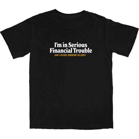Financial Trouble T-Shirt // Black (S)