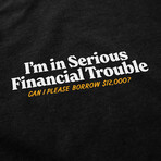 Financial Trouble T-Shirt // Black (S)