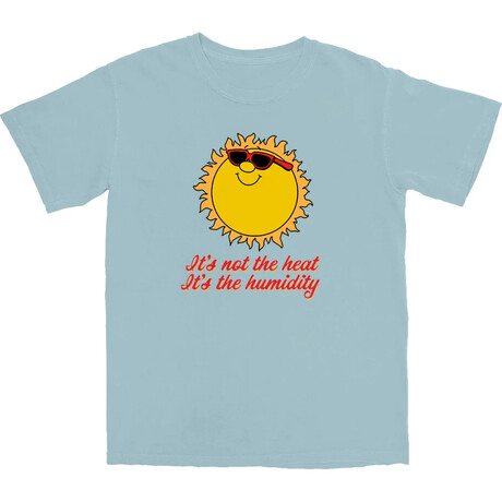 It's Not the Heat  T-Shirt // Light Blue (XL)