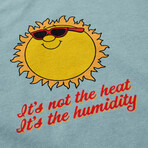 It's Not the Heat T-Shirt // Light Blue (S)