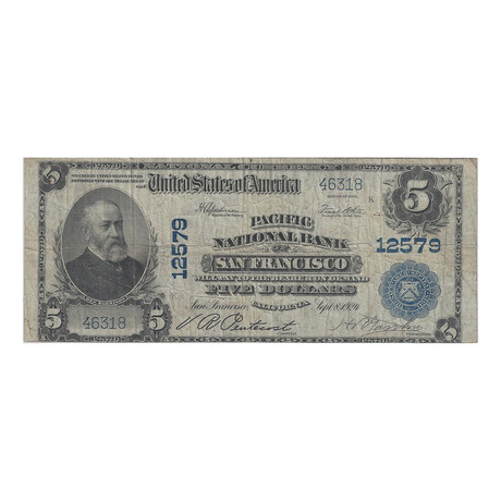 1902 $ 5 National Currency Pacific National Bank of San Francisco # 318