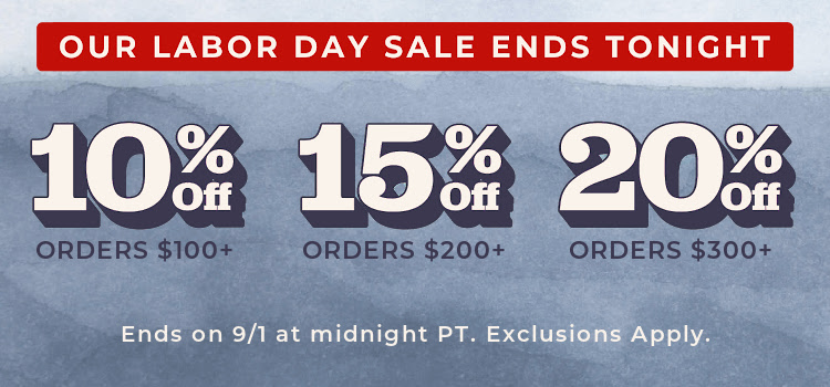Labor Day Sitewide Ends Tonight